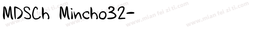 MDSCh Mincho32字体转换